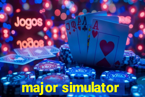 major simulator